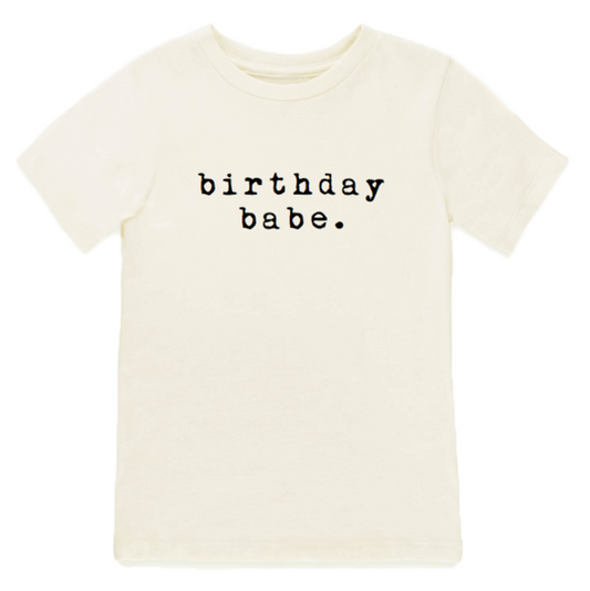 BIRTHDAY BABE ORGANIC TEE